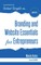 Branding and Website Essentials for Entrepreneurs