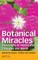 Botanical Miracles