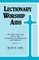 Lectionary Worship Aids
