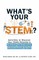 What's Your Stem?