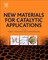 New Materials for Catalytic Applications