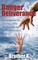 Danger & Deliverance