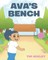 Ava's Bench