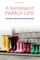 A Sociology of Family Life