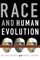 Race and Human Evolution