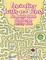 Fascinating Twists and Turns! An Adult Maze Challenge Activity Book