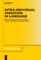 Intra-Individual Variation in Language