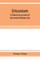 Uriconium; a historical account of the ancient Roman city, and of the excavations made upon its site, at Wroxeter, in Shropshire, forming a sketch of the condition and history of the Welsh border during the Roman period