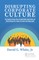 Disrupting Corporate Culture