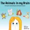 The Animals in my Brain