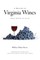 A History of Virginia Wines: From Grapes to Glass