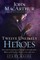 Twelve Unlikely Heroes