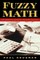 Fuzzy Math