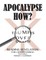 Apocalypse How?
