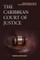 The Caribbean Court of Justice