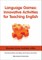 Language Games: Innovative Activities for Teaching English
