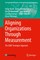 Aligning Organizations Through Measurement