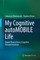 My Cognitive autoMOBILE Life