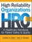 High Reliability Organizations, Second Edition