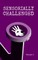 Sensorially Challenged Volume 1