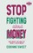 Stop Fighting About Money