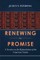 Renewing the Promise