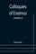Colloquies of Erasmus (Volume I)