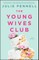 The Young Wives Club