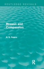 Reason and Compassion (Routledge Revivals) Reason and Compassion (Routledge Revivals)