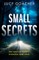 Goacher, L: SMALL SECRETS