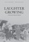 Laughter Growing