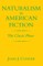 Naturalism in American Fiction