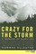 Crazy for the Storm