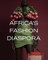 Africa's Fashion Diaspora