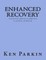 Enhanced Recovery