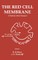 The Red Cell Membrane