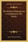 The Mind of Shakespeare as Exhibited in His Works