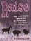 Raise
