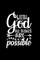 With God All Things Are Possible