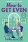 How to Get Even