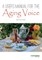 A User's Manual for the Aging Voice