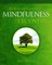 The Essential Guidebook to Mindfulness in Recovery