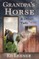 Grandpa's Horse & Other Tales