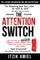 The Attention Switch