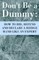 Don't Be a Dummy