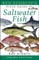 Ken Schultz's Field Guide to Saltwater Fish