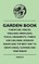 Garden Book - Furniture, Fences, Trellises, Fireplaces, Poolgarden Book - Furniture, Fences, Trellises, Fireplaces, Pools, Ornaments, Things for Child