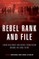 Rebel Rank and File