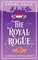 The Royal Rogue