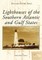 Lighthouses of the Southern Atlantic and Gulf States